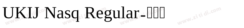 UKIJ Nasq Regular字体转换